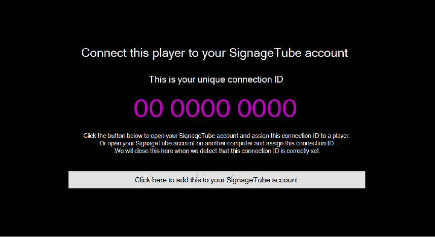 SignageTube player screen showing the connection ID used to link the player to your control panel